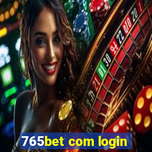 765bet com login